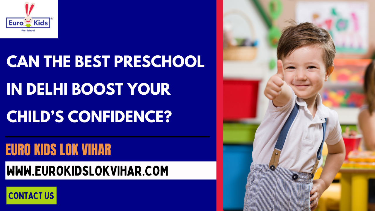 Best Preschool for Kids in Delhi
